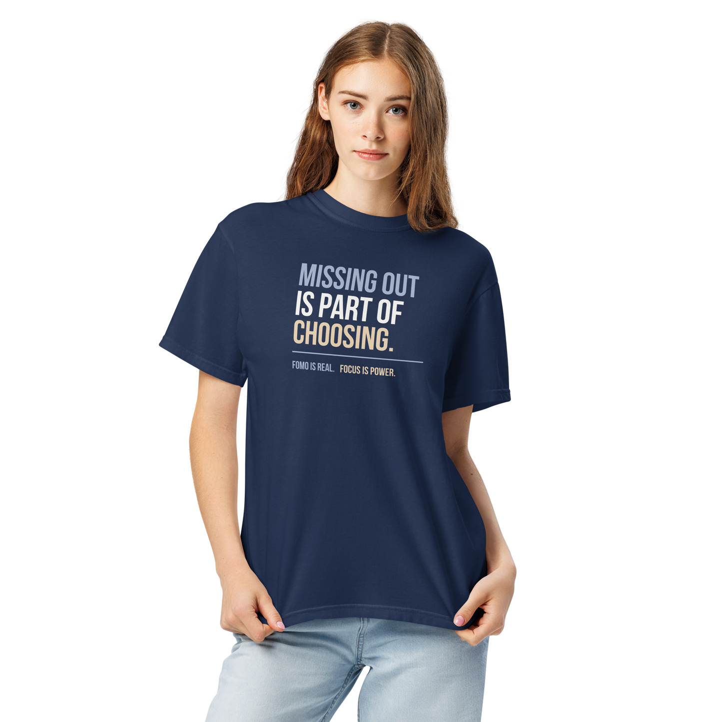 Missing Out Is Part of Choosing unisex heavyweight t-shirt in true navy, close-up front view